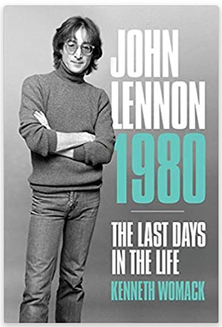 (image for) JOHN LENNON 1980: THE LAST DAYS IN THE LIFE; SIGNED by KEN WOMACK