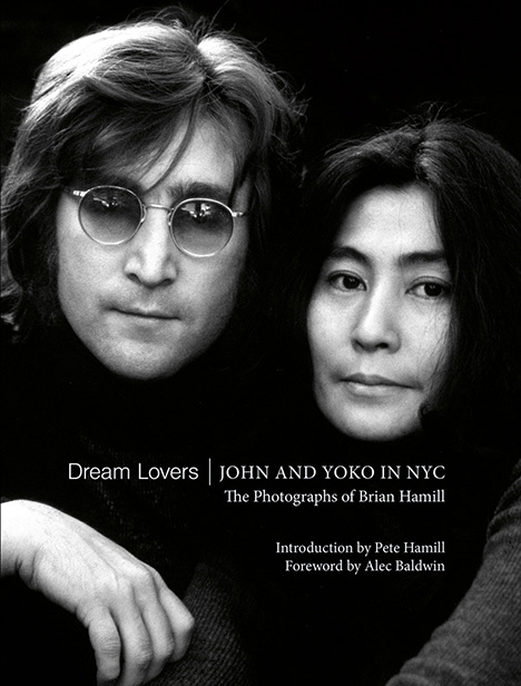 (image for) SIGNED: DREAM LOVERS: JOHN & YOKO IN NYC-Photos by Brian Hamill