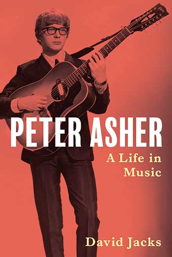 (image for) PETER ASHER: A LIFE IN MUSIC by DAVID JACKS - BOOKPLATE SIGNED