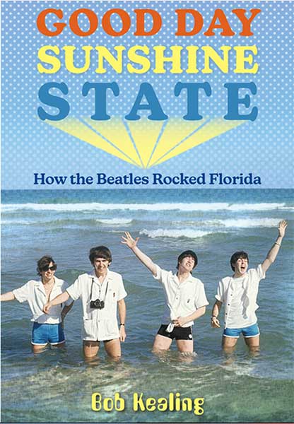 (image for) GOOD DAY SUNSHINE STATE by BOB KEALING