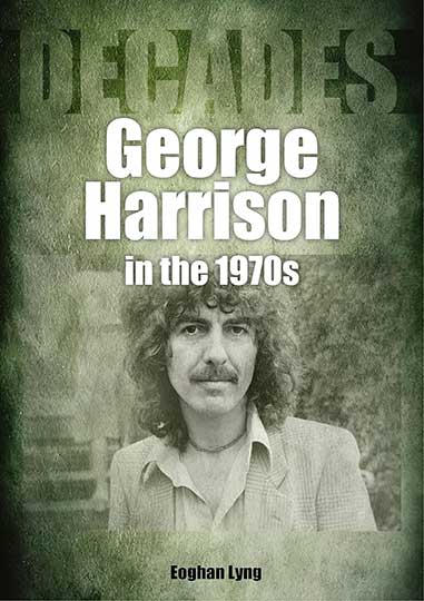 (image for) DECADES: GEORGE HARRISON IN THE 1970s